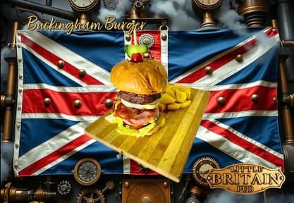 Buckingham Burger with chips on Little Britain Pub branded photo